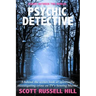 Psychic Detective: A behind the scenes look at spiritually investigating crime on TV's Sensing Murder