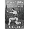 Howard Hill's Method of Shooting a Bow and Arrow