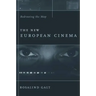 The New European Cinema: Redrawing the Map