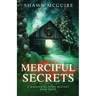 Merciful Secrets: A Whispering Pines Mystery, Book 8