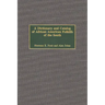 A Dictionary and Catalog of African American Folklife of the South