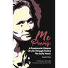 Me Poems: A Passionate Glimpse Of Life Through Poetry The Early Years: Book One