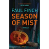 Season of Mist: A novella