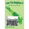 Love Thy Neighbor Ii: The Rest of the Stories