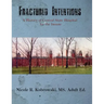 Fractured Intentions: A History of Central State Hospital for the Insane