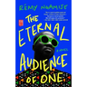 The Eternal Audience of One