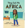 They Call Me Africa