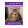 Tabby Cats as Pets: A Complete Tabby Cats Owner's Guide