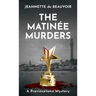 The Matinée Murders: A Provincetown Mystery
