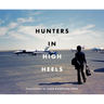 Hunters in High Heels