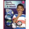 Earth, Weather & Waste - Earth Science Grade 3
