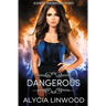 Dangerous