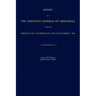 Report of the Adjutant General of Arkansas, for the Period of the Late Rebellion, and to November 1, 1866