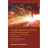 Foreign Direct Investment and Development: Launching a Second Generation of Policy Research