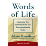 Words of Life Leader Guide: Jesus and the Promise of the Ten Commandments Today