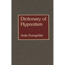 Dictionary of Hypnotism