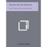 The Man and the Mountain: Life of Sydney Laurence, Alaskan Painter