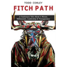 Fitch Path: A Cautionary Tale About A Moose, Millennials, Leadership & Transparency