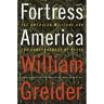 Fortress America the American Military and the Consequences of Peace