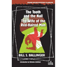 The Tooth and the Nail / The Wife of the Red-Haired Man