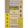 The Beekeeper's Calendar - A Collection of Articles on the Monthly and Seasonal Work to Be Done by the Beekeeper