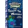 Diary of a Minecraft Zombie Book 22: Through the Wormhole