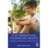 Play Therapy and Telemental Health: Foundations, Populations, and Interventions