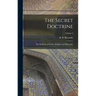 The Secret Doctrine; the Synthesis of Science, Religion and Philosophy; Volume 3