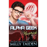 Alpha Geek: Maverick
