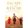 Escape and Rescue
