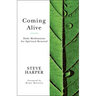 Coming Alive: Daily Meditations for Spiritual Renewal
