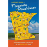 The Pocket Guide to Minnesota Place Names: The Stories Behind 1,200 Places in the North Star State