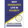 WHY GRADUATES LIVE IN POVERTY (and how to correct it in 33 days)