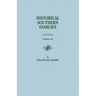 Historical Southern Families. in 23 Volumes. Voume III
