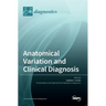 Anatomical Variation and Clinical Diagnosis