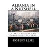 Albania in a Nutshell: A Brief History and Chronology of Events