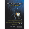 True Freedom from Within