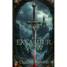 The Excalibur Vow