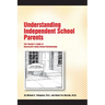 Understanding Independent School Parents: The Teacher's Guide to Successful Fami