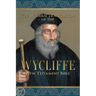 The Modern Translation of the Wycliffe New Testament Bible