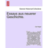 Essays Aus Neuerer Geschichte.