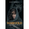 Marigold: Our Lady of Thieves