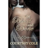 Of Blood and Bone: The Minaldi Legacy