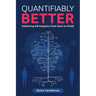 Quantifiably Better: Delivering Human Resource (HR) Analytics from Start to Finish