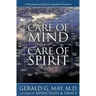 Care of Mind/Care of Spirit