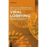 Viral Lobbying: Strategies, Access and Influence During the Covid-19 Pandemic