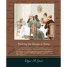 Making the House a Home