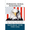 Forming Jural Assemblies: Building Blocks of the Republic