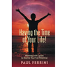 Having the Time of your Life