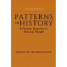 Patterns in History: A Christian Perspective on Historical Thought